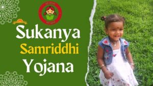 How to Know Sukanya Samriddhi Yojana (SSY) All Details